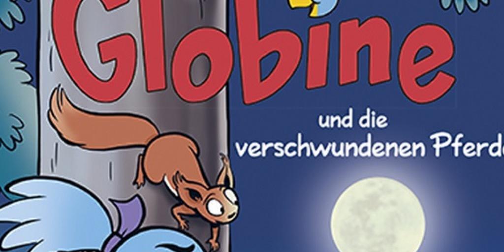 Globine und ihre Freunde, das Eichhörnchen und die Eule, müssen im neuen "Globine"-Buch einen Kriminalfall lösen.